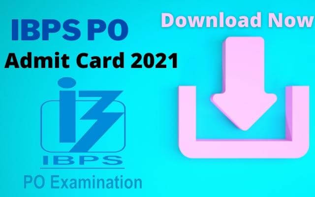 ibps po admit card 2021 Download