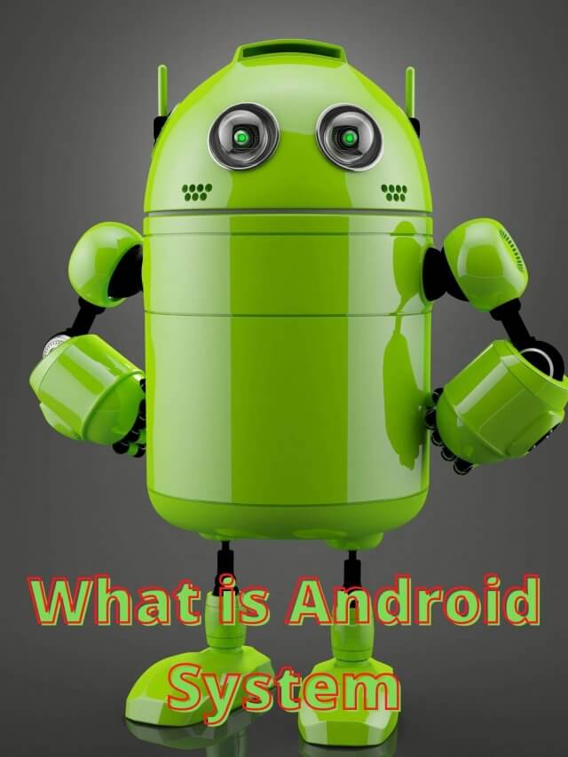 What is Android System in Hindi?